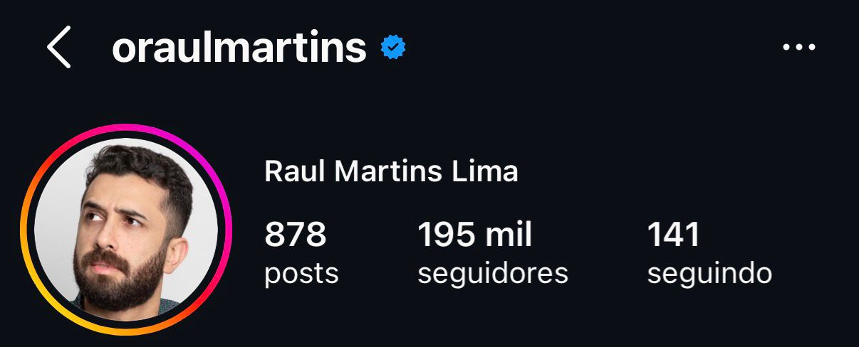 Raul Martins - 195 mil seguidores